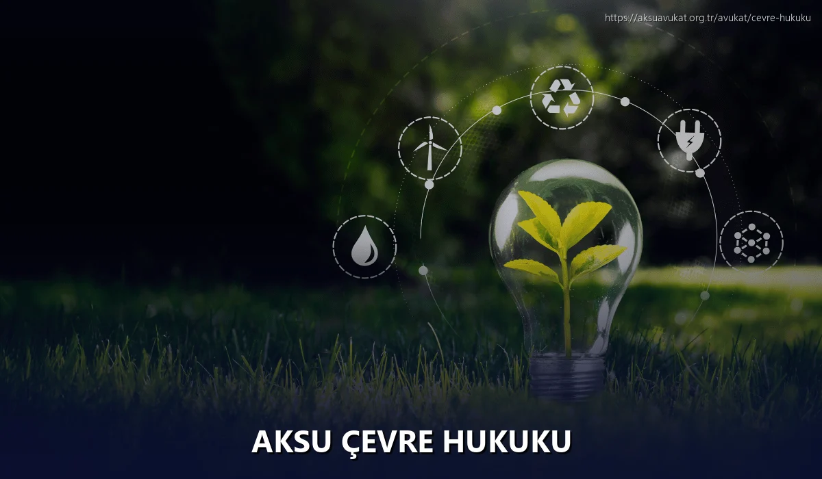 Aksu Çevre Hukuku