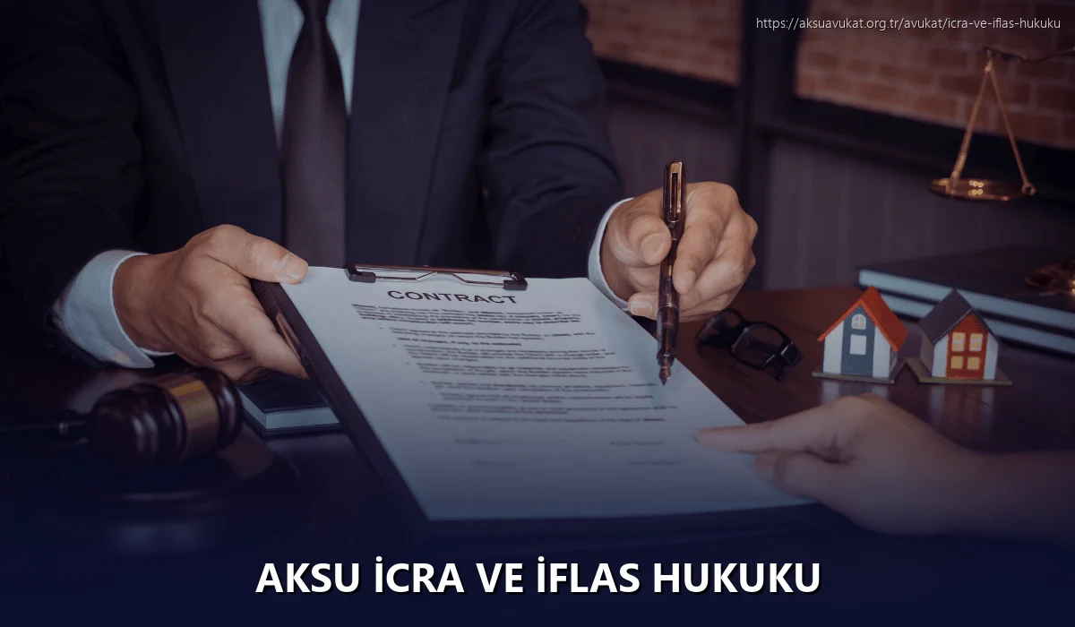Aksu İcra ve İflas Hukuku