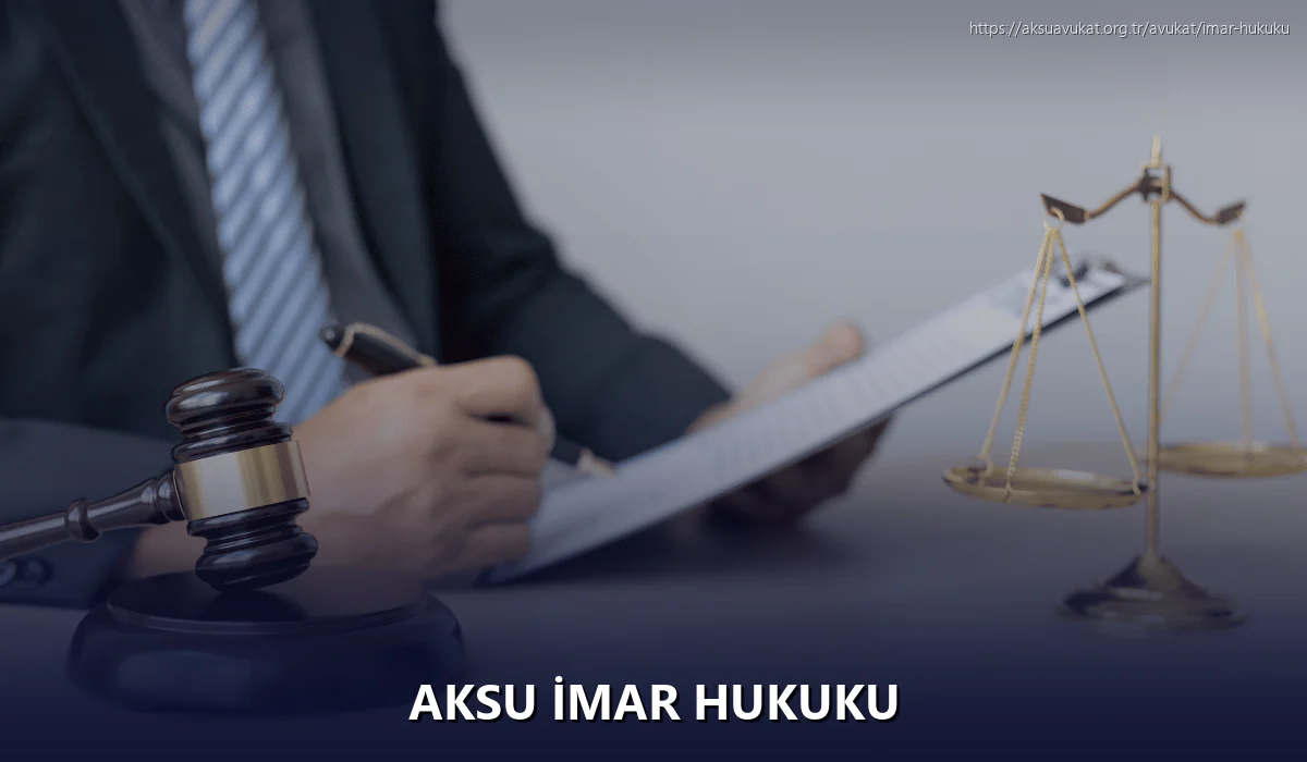 Aksu İmar Hukuku