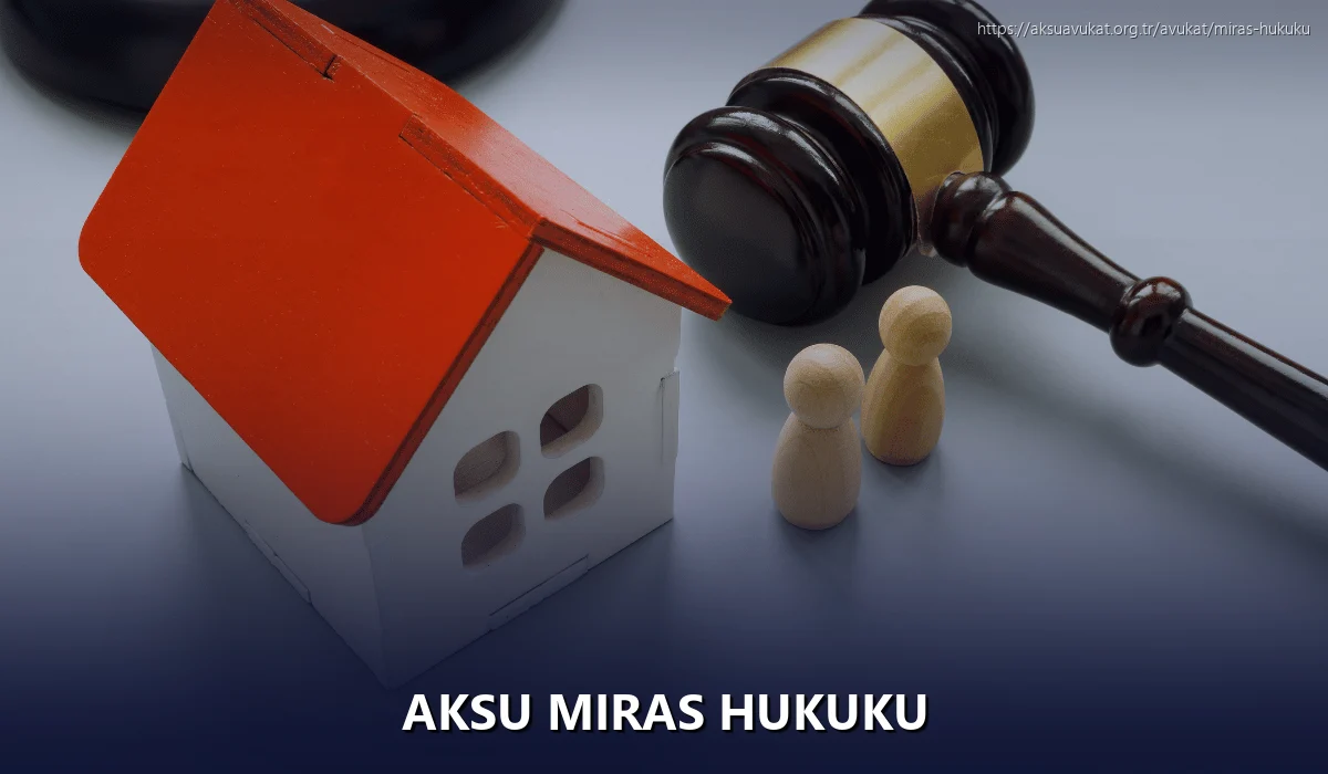 Aksu Miras Hukuku