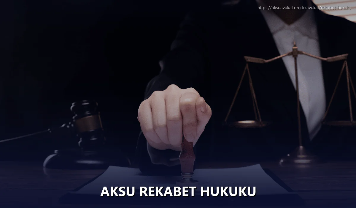 Aksu Rekabet Hukuku