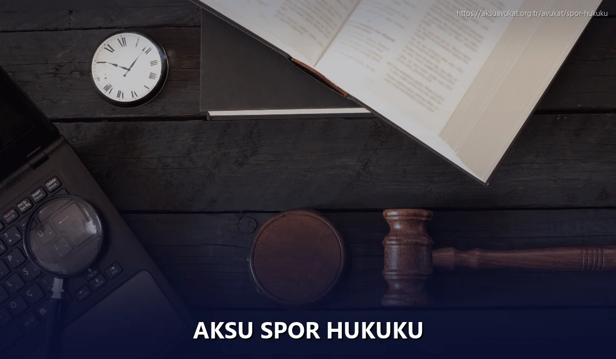Aksu Spor Hukuku