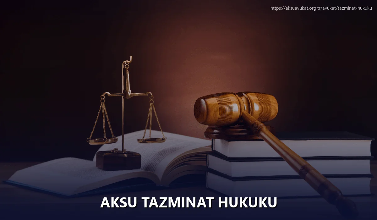 Aksu Tazminat Hukuku